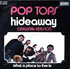 Pop Tops - Hideaway 7in 1972 (VG+/VG+) '