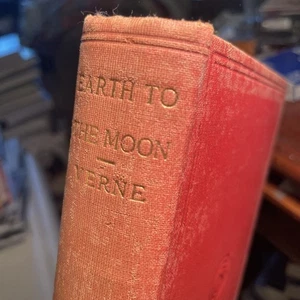 1906 Jules Verne From the Earth to the Moon Hardcover Book Illustrated Antique - Picture 1 of 11