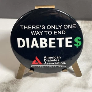 There’s Only One Way To End Diabetes ADA 2 1/4” Pinback Button HS29a - Picture 1 of 2