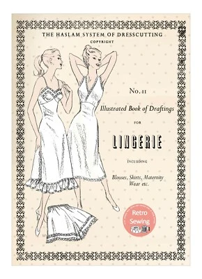 The Haslam System of Dresscutting Lingerie No. 11  Copy - Image 1 of 4