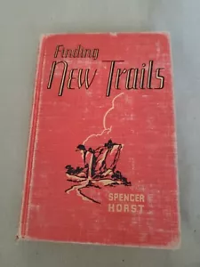 1945 Vintage Lesen Lehrbuch Fundieren neuer Spuren von Spencer Horst Verständnis - Bild 1 von 18