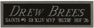 DREW BREES SAINTS NAMEPLATE FOR AUTOGRAPHED Signed FOOTBALL-JERSEY-HELMET-PHOTO