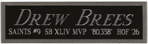 DREW BREES SAINTS NAMEPLATE FOR AUTOGRAPHED Signed FOOTBALL-JERSEY-HELMET-PHOTO - Picture 1 of 8