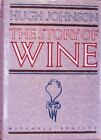 Story of Wine, The, Johnson, Hugh, Used; Good Book