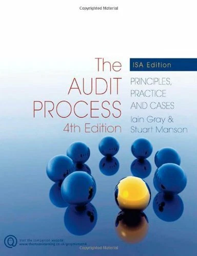 The Audit Process: Principles, Practice and Cases By Iain Gray,  - Image 1 of 1