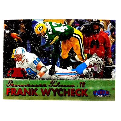 Frank Wycheck 1999 Fleer Tradition Card #166 NFL Houston Oilers Tennessee Titans - Image 1 of 2