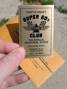 Super 60s Ford Club Regional CAR SHOW PARTICIPANT DASH PLAQUE 1986 Rallye Prod. - Picture 1 of 2