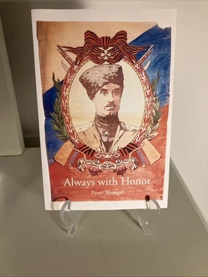 Always with Honor: The Memoirs of Russian General Wrangel by Pyotr Wrangel - Image 1 of 4