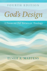 Elmer Martens God's Design, 4th Edition (Gebundene Ausgabe)