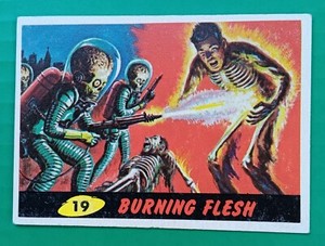 1962 Topps Mars Attacks # 19 BURNING FLESH EX-MT plus range   Clean