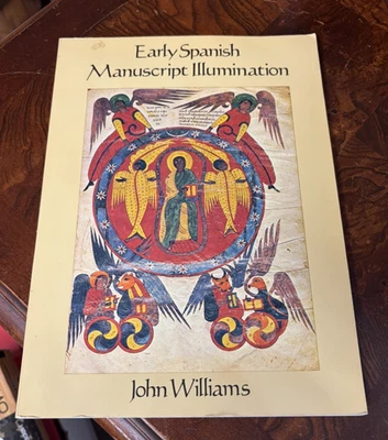 Early Spanish Manuscript Illumination by John Williams and John Williams (2005, - Image 1 of 4
