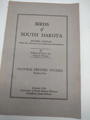 1946 Birds Of South Dakota by William Over Craig Thomas Ornithology - Image 1 of 4
