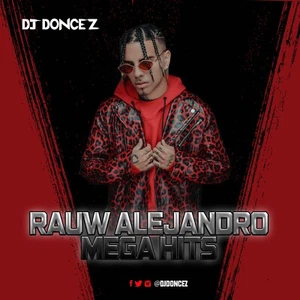 DJ DonCez - Rauw Alejandro Mega Hits - Picture 1 of 2