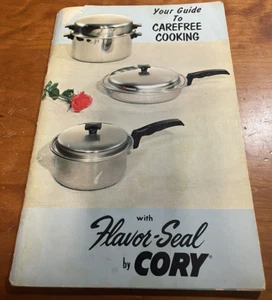 Vintage Carefree Cooking with Flavor Seal By Cory Recipe Cookbook Paperback - Picture 1 of 5