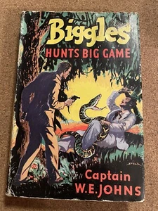 Biggles Hunts Big Game. (Captain W. E. Johns - 1955) - Bild 1 von 6
