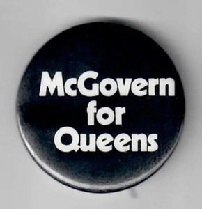 Botón de campaña presidencial Queens for George McGovern de 1972 1 3/4" violonchelo - Imagen 1 de 1