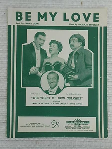 Sheet Music - Be My Love - The Toast of New Orleans 1950 *Rare* - Picture 1 of 1