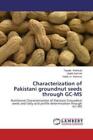 Characterization Of Pakistani Groundnut Seeds Through Gc Ms Nutritional Cha 2365