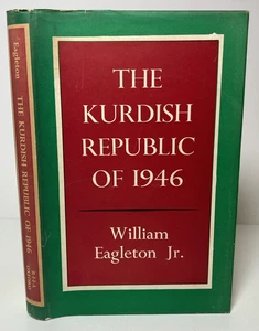 *SIGNED - The Kurdish Republic of 1946 (1st Ed) by William Eagleton Jr. - HB - Bild 1 von 10