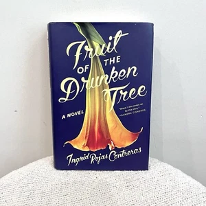 Fruit of the Drunken Tree: A Novel by Rojas Contreras, Ingrid Hardback Book - Imagen 1 de 5