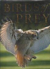Natural History , BIRDS OF PREY  by PAUL D FROST , HC/DJ 2006 , 1ST ED