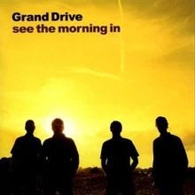 See the Morning in von Grand Drive | CD | Zustand sehr gut - Bild 1 von 2
