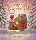 Share Some Kindness Bring Some Light The Coco and Bear Series