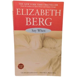 Say When By Elizabeth Berg Paperback - Imagen 1 de 4