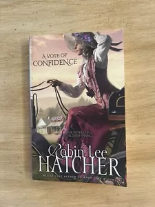 Vote of Confidence by Robin Lee Hatcher (2009, Trade Paperback) - Foto 1 di 3