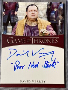 David Verrey "Poor Ned Stark" INSCRIPTION Autograph card - Game of Thrones