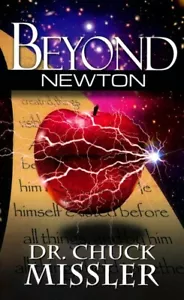 Beyond Newton What Bible says about Astronomy / Space by Chuck Missler BRAND NEW - Foto 1 di 1