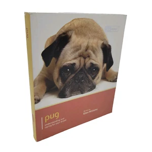 Pug Understanding and Caring for Your Breed by Ellen Williams NOS - Picture 1 of 10
