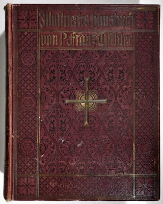 Illust. Hausbuch für christliche Familien (P. F. Tischler (8. Aufl., ca. 1913) - Bild 1 von 4
