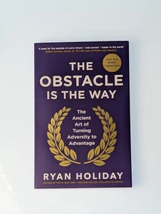 The Obstacle is the Way: The Ancient Art of Turning Adversity  - Brand New - Picture 1 of 2
