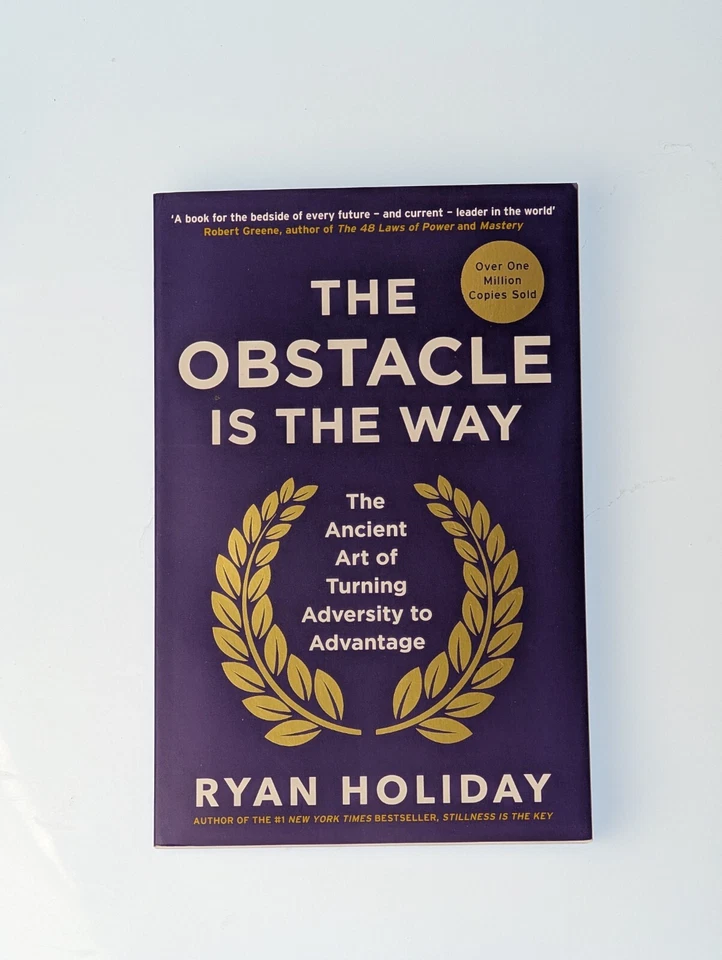 The Obstacle is the Way: The Ancient Art of Turning Adversity  - Brand New - Image 1 of 2