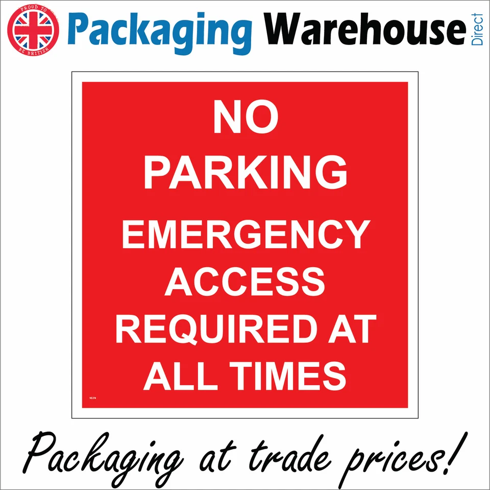 VE274 NO PARKING EMERGENCY ACCESS REQUIRED ALL TIMES SIGN CRUCIAL KEEP CLEAR - Image 1 of 1