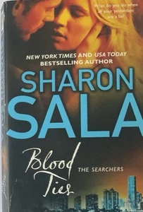 Blood Ties by Sharon Sala (2011, Mass Market) - Picture 1 of 2