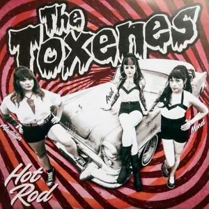 THE TOXENES Hot Rod (7") - Imagen 1 de 2