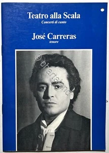 Teatro alla Scala, Concerti di Canto - José Carreras tenore - Stagione 1981/82 - Picture 1 of 3