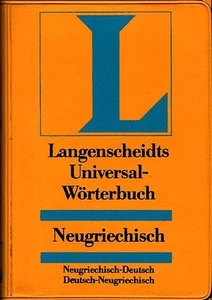 Langenscheidts Universal-Wörterbuch Neugriechisch - Deutsch : Deutsch - Neugriec - Bild 1 von 1