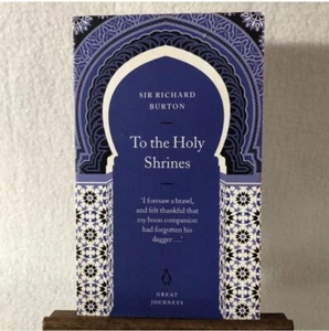 To the Holy Shrines by Sir Richard Burton (Paperback) Very good condition - Imagen 1 de 4