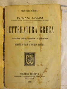 LETTERATURA GRECA Vigilio Inama Domenico Bassi Emidio Martini Hoepli 1920 da per - Picture 1 of 2