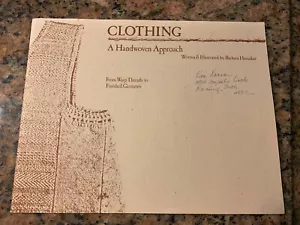 CLOTHING A Handwoven Approach Warp Threads to Finished Garments HAMAKER Signed - Picture 1 of 5