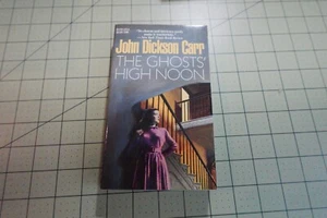 THE GHOSTS' OF HIGH NOON BY JOHN DICKSON CARR 1990 CARROLL & GRAF CLASSIC MYS PB - Picture 1 of 3