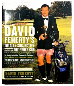 David Fehertys völlig subjektive Geschichte des Ryder Cup von Feherty - HC Buch - Bild 1 von 3