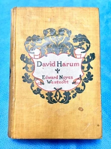 1899 DAVID HARUM - A Story of American Life Edward Westcott - Appleton Hardcover - Picture 1 of 12