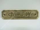 1+1/4 x 5+1/4 Solid Brass Galley Sign -(B5C2954)