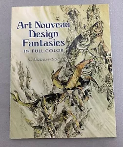 Art Nouveau Design Fantasies In Full Color - Dover By J. Habert-Dys - Picture 1 of 8