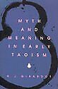 Myth And Meaning In Early Taoism: The Theme Of Chaos By Norman J. Girardot *New*