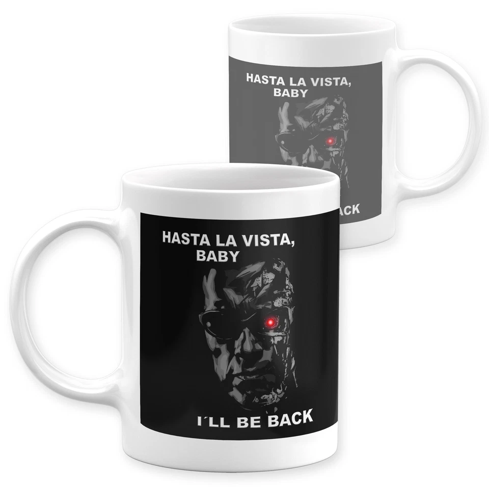 HECTOROS Becher Kaffee Tasse Movie Filme Terminator Hasta La Vista Baby